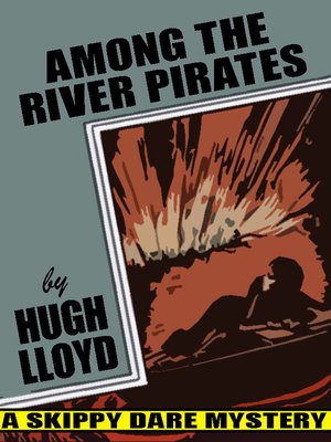 cover image of Among the River Pirates